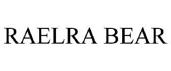 RAELRA BEAR