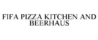 FIFA PIZZA KITCHEN AND BEERHAUS