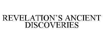 REVELATION'S ANCIENT DISCOVERIES