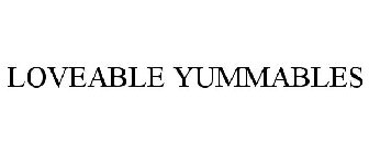 LOVEABLE YUMMABLES