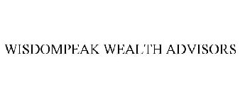 WISDOMPEAK WEALTH ADVISORS