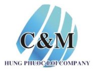 C&M HUNG PHUOC LOI COMPANY