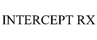 INTERCEPT RX