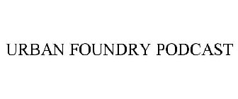 URBAN FOUNDRY