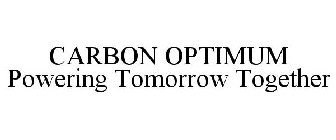 CARBON OPTIMUM POWERING TOMORROW TOGETHER