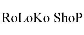ROLOKO SHOP