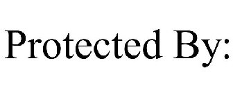 PROTECTED BY: