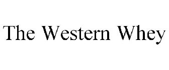 THE WESTERN WHEY