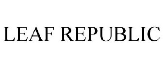 LEAF REPUBLIC