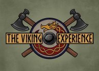 THE VIKING EXPERIENCE