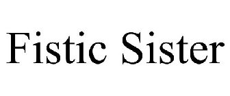 FISTIC SISTER