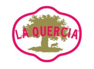 LA QUERCIA