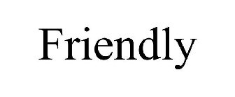 FRIENDLY