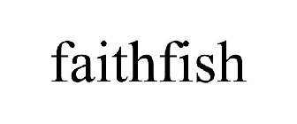 FAITHFISH