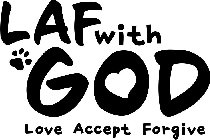 LAF WITH GOD LOVE ACCEPT FORGIVE