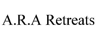 A.R.A RETREATS