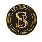 LPS DIRECT LSP DESIGN · BUILD · FURNISH