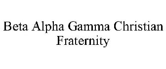 BETA ALPHA GAMMA CHRISTIAN FRATERNITY