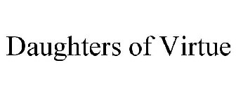 DAUGHTERS OF VIRTUE