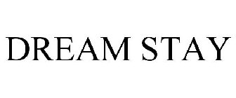 DREAM STAY