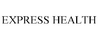 EXPRESS HEALTH