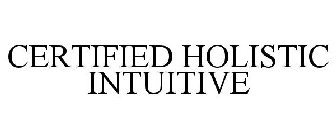 CERTIFIED HOLISTIC INTUITIVE