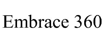 EMBRACE 360