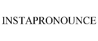 INSTAPRONOUNCE