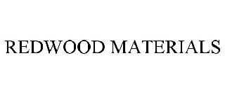 REDWOOD MATERIALS