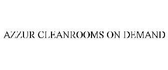 AZZUR CLEANROOMS ON DEMAND