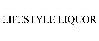 LIFESTYLE LIQUOR