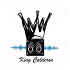 KING CALDERON