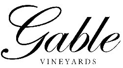 GABLE VINEYARDS