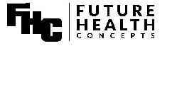 FHC FUTURE HEALTH CONCEPTS