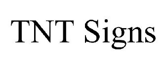 TNT SIGNS