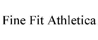 FINE FIT ATHLETICA