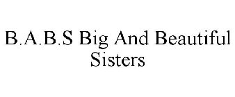 B.A.B.S BIG AND BEAUTIFUL SISTERS