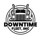 DOWNTIME FLEET, INC