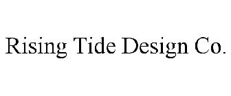 RISING TIDE DESIGN CO.