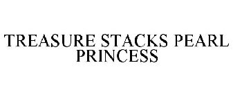 TREASURE STACKS PEARL PRINCESS