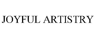 JOYFUL ARTISTRY