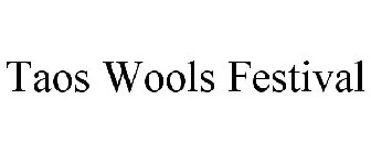 TAOS WOOLS FESTIVAL