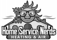 HOME SERVICE NERDS HEATING & AIR