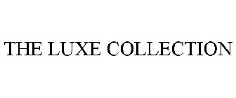 THE LUXE COLLECTION