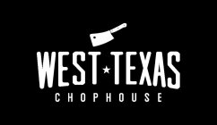 WEST TEXAS CHOPHOUSE