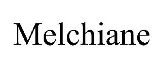 MELCHIANE