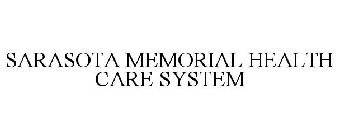 SARASOTA MEMORIAL HEALTH CARE SYSTEM