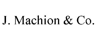 J. MACHION & CO.