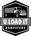 U-LOAD-IT DUMPSTERS