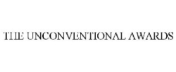 THE UNCONVENTIONAL AWARDS